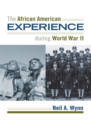 cover image of The African American Experience During World War II